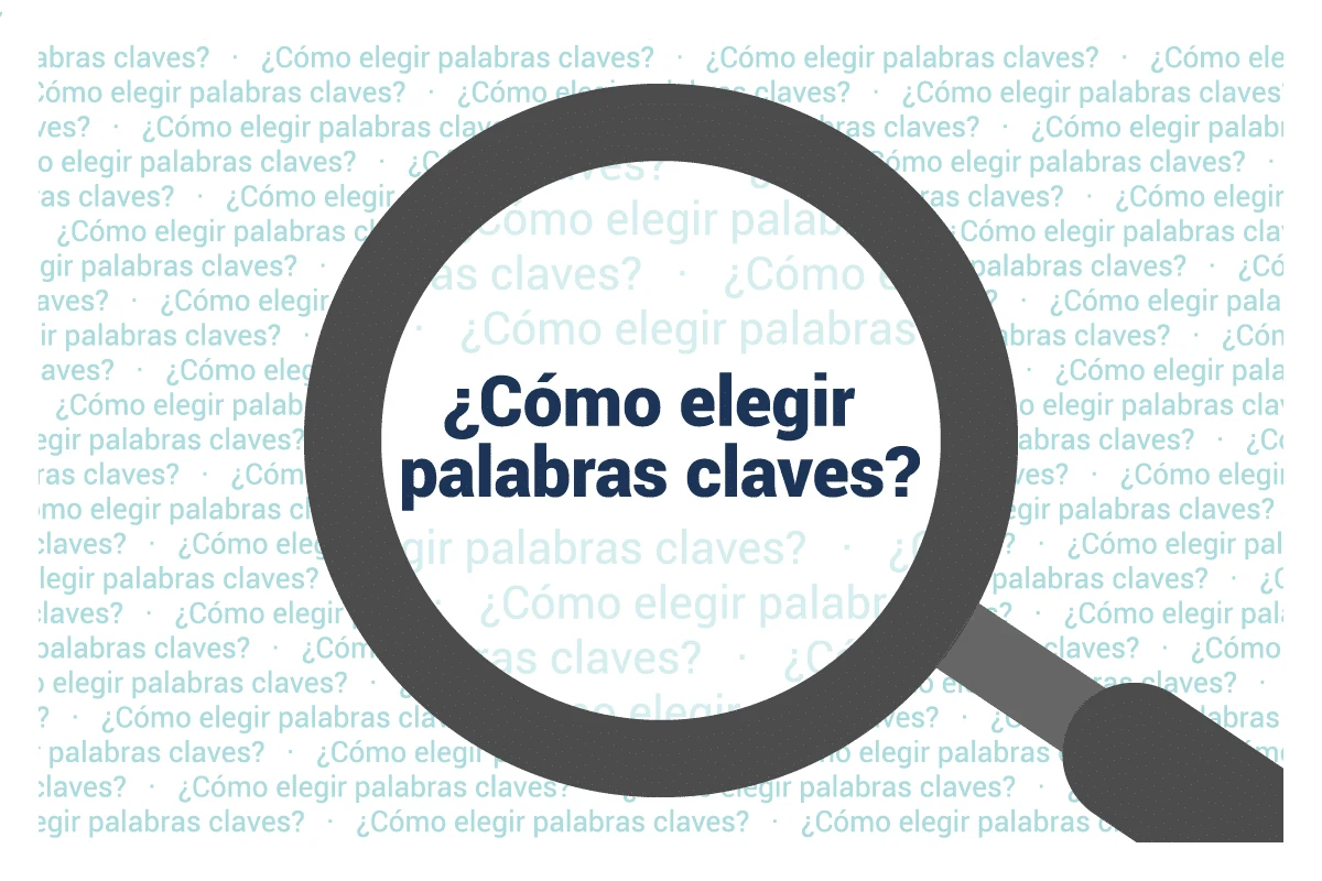 ¿Cómo elegir palabras claves? - SEO Austral - Agencia Digital